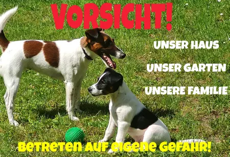  Hunde VORSICHT - Unser Haus.. Bild