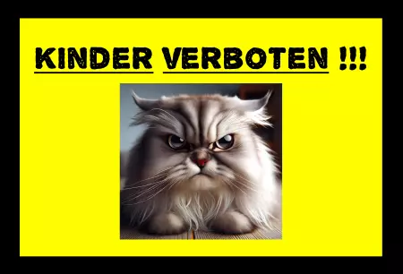 Katzen KINDER VERBOTEN !!! Bild