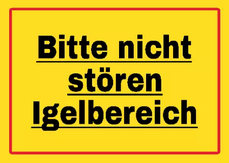 Tiere Nicht stören - Igelbereich Bild